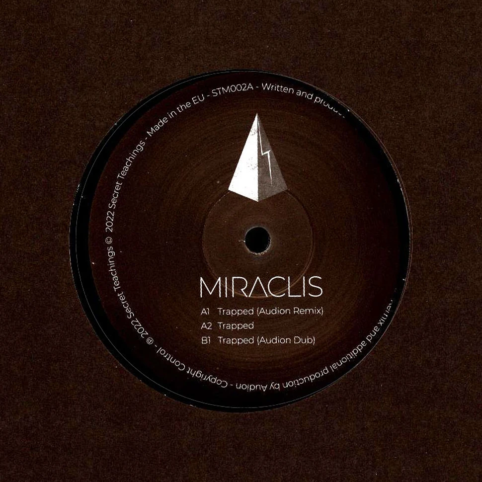 Miraclis - Trapped Audion Remixes