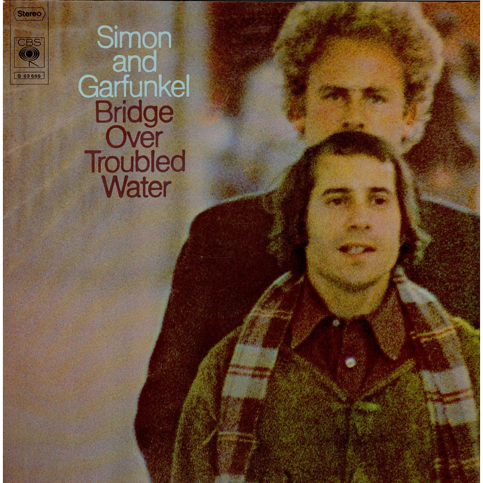 Simon & Garfunkel - Bridge Over Troubled Water