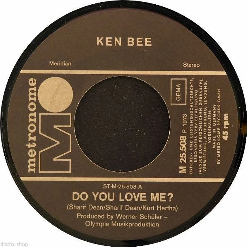 Ken Bee - Do You Love Me?