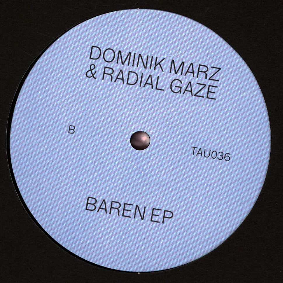 Dominik Marz & Radial Gaze - Baren EP