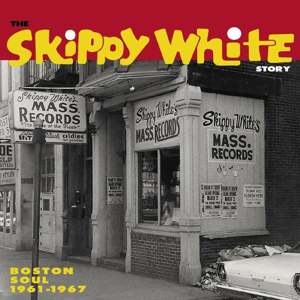 V.A. - Skippy White Story: Boston Soul 1961-1967