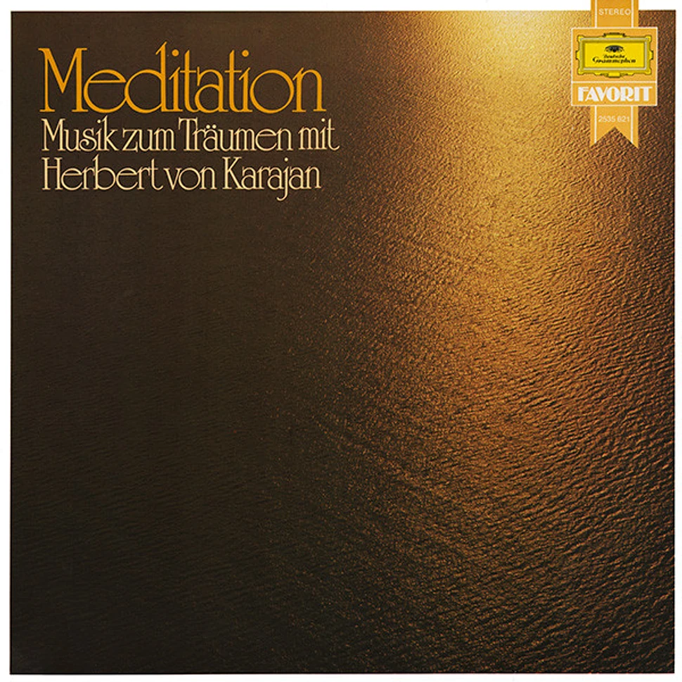Herbert von Karajan, Berliner Philharmoniker - Meditation - Musik Zum Träumen