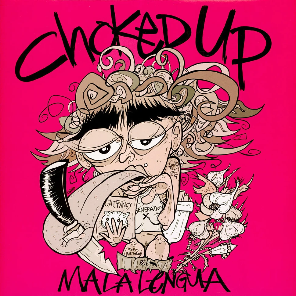 Choked Up - Mala Lengua