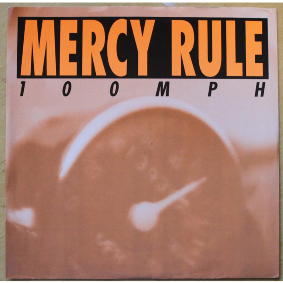Mercy Rule 100 MPH Vinyl 7" 1992 US Original HHV