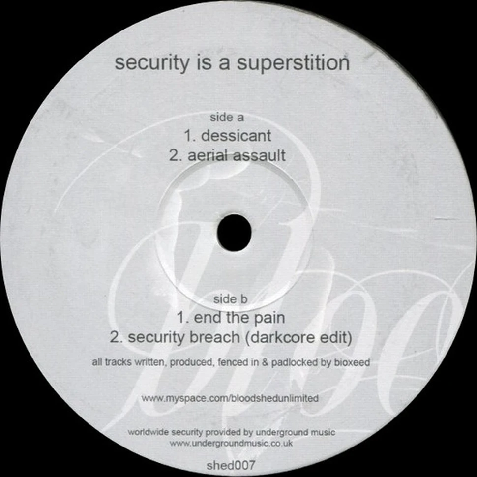 Bioxeed - Security Is A Superstition