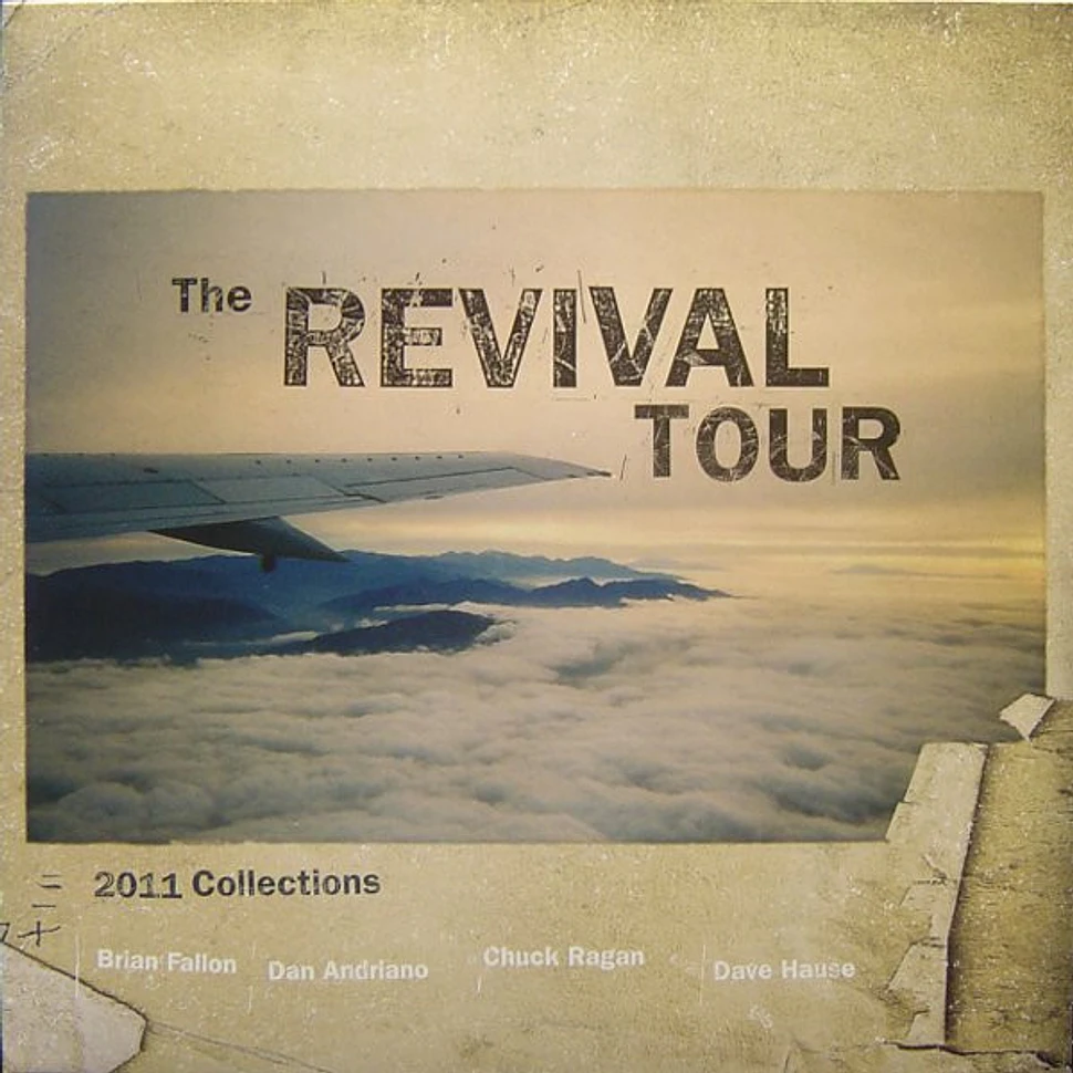Chuck Ragan / Brian Fallon / Dave Hause / Dan Andriano - The Revival Tour 2011 Collections