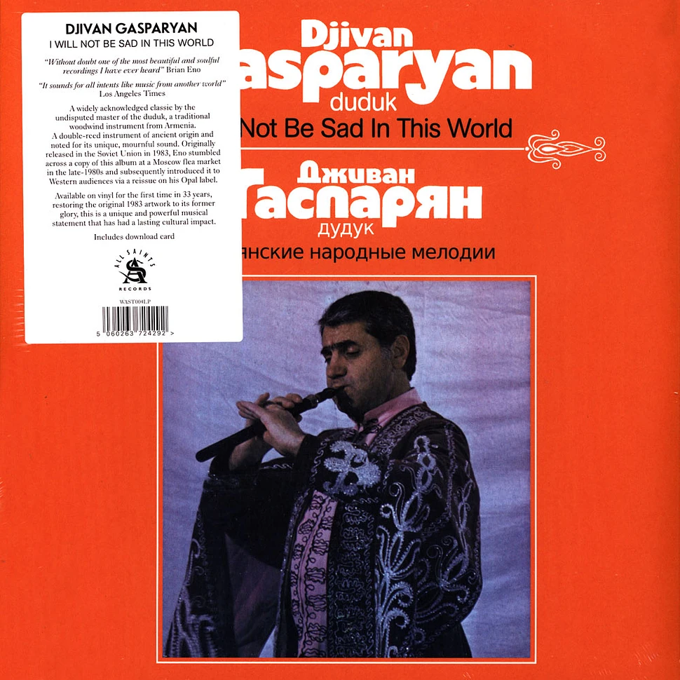 Djivan Gasparyan - I Will Not Be Sad In This World