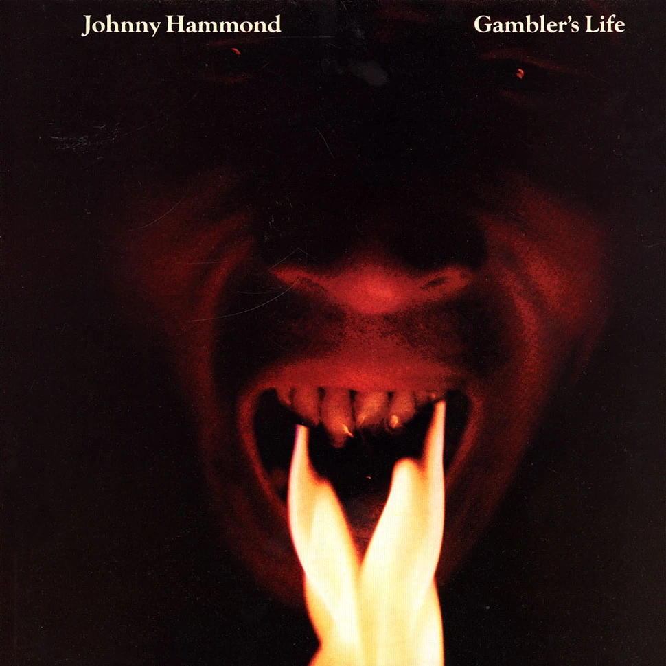 Johnny Hammond - Gamblers Life