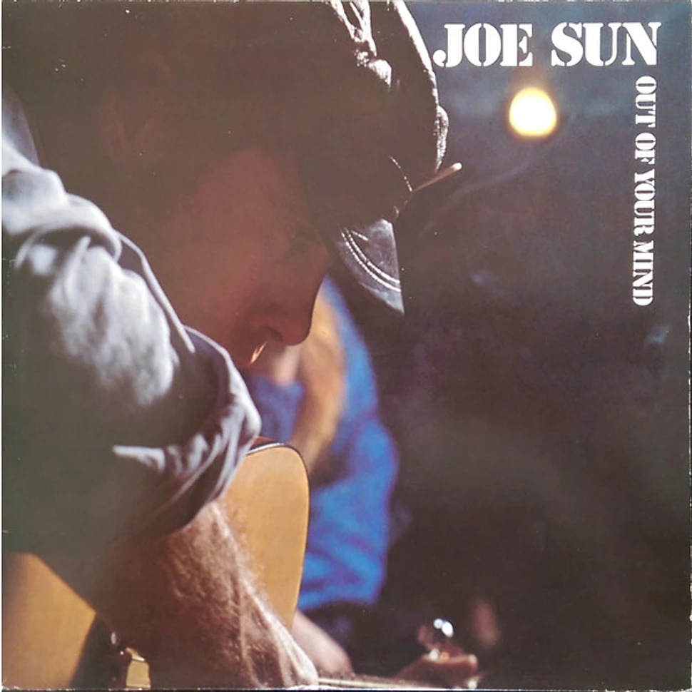 Joe Sun - Out Of Your Mind