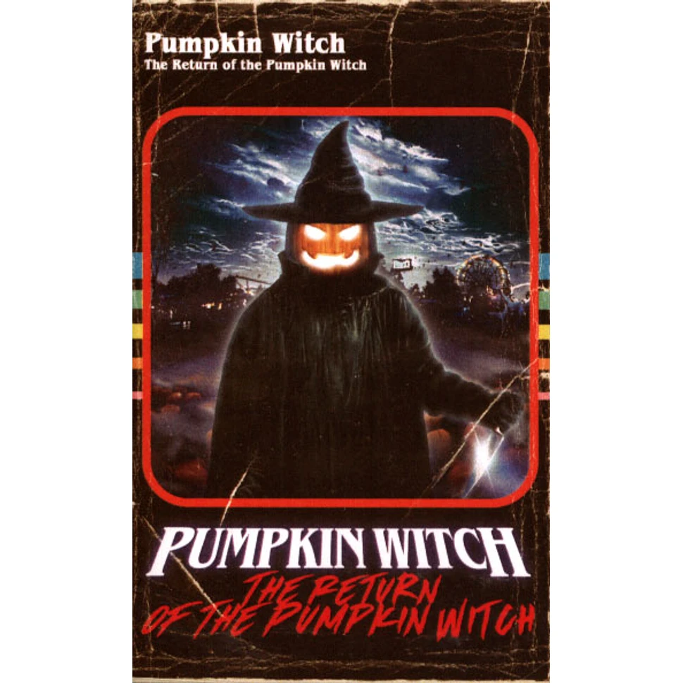 Pumpkin Witch - The Return Of The Pumpkin Witch