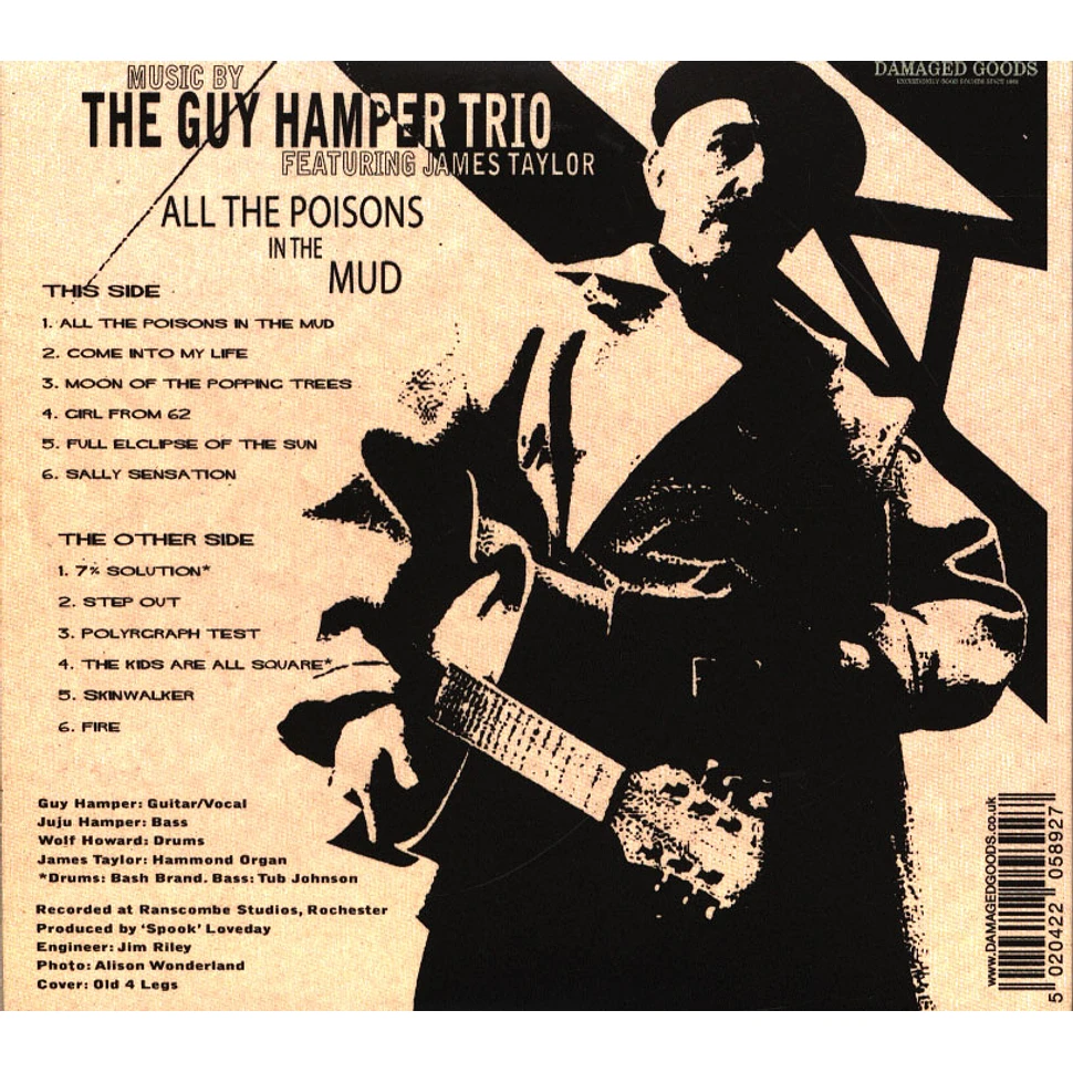 Guy Hamper Trio, The 0 Featuring James Taylor - All The Poisons In The Mud