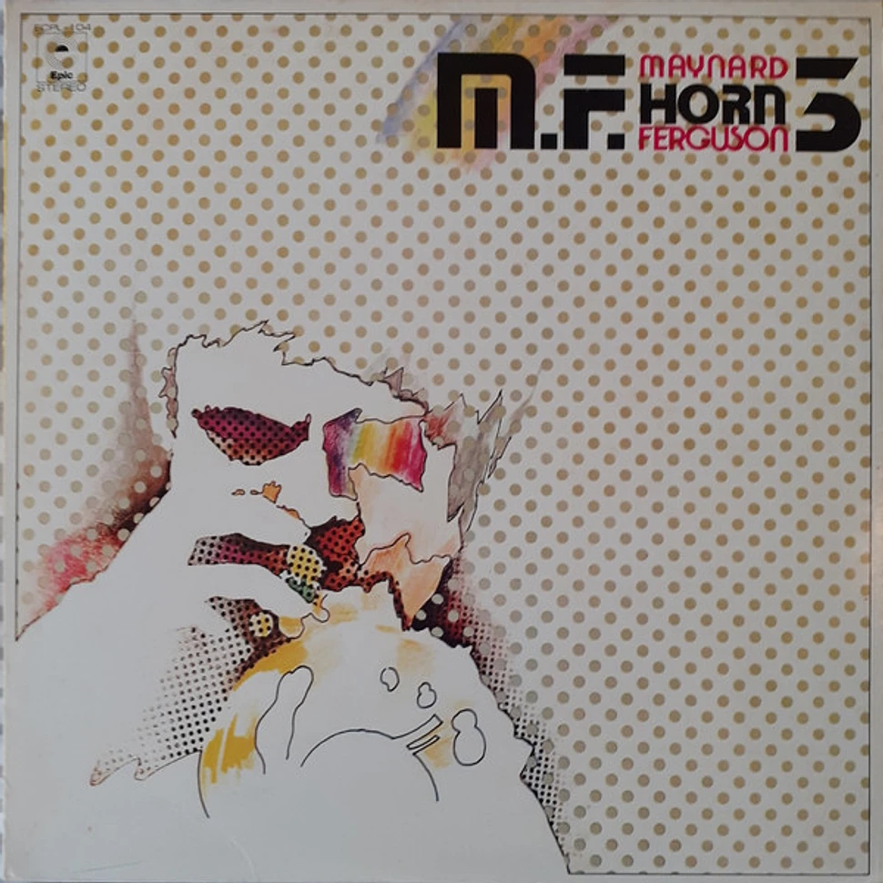 Maynard Ferguson - M.F. Horn 3