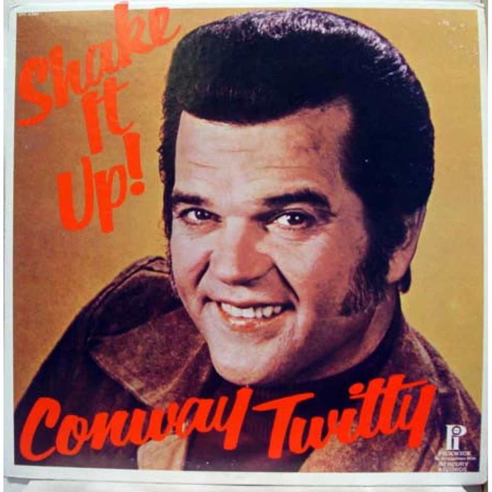 Conway Twitty - Shake It Up!