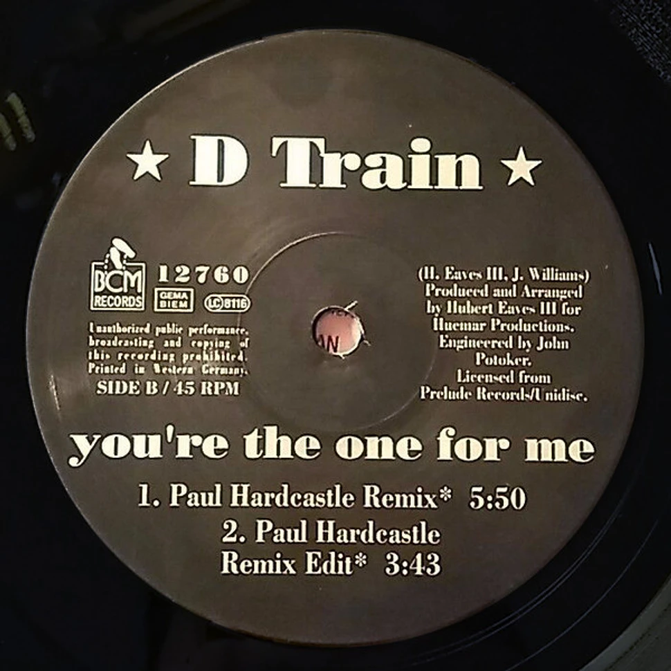 D-Train - You're The One For Me