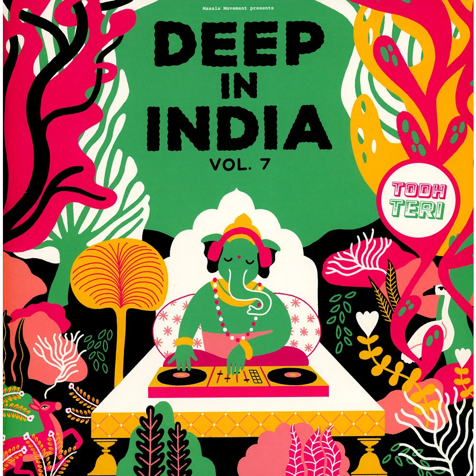 Todh Teri - Deep In India Vol.7