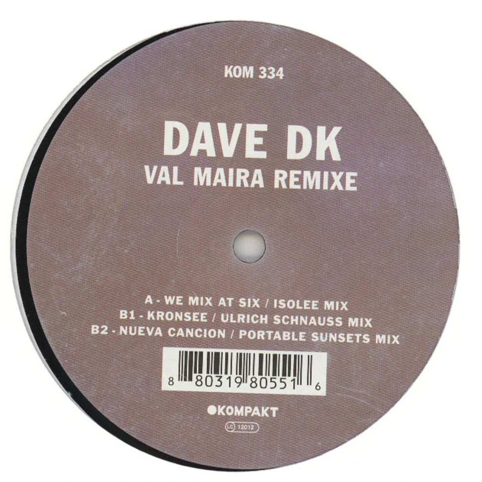 Dave DK - Val Maira Remixe