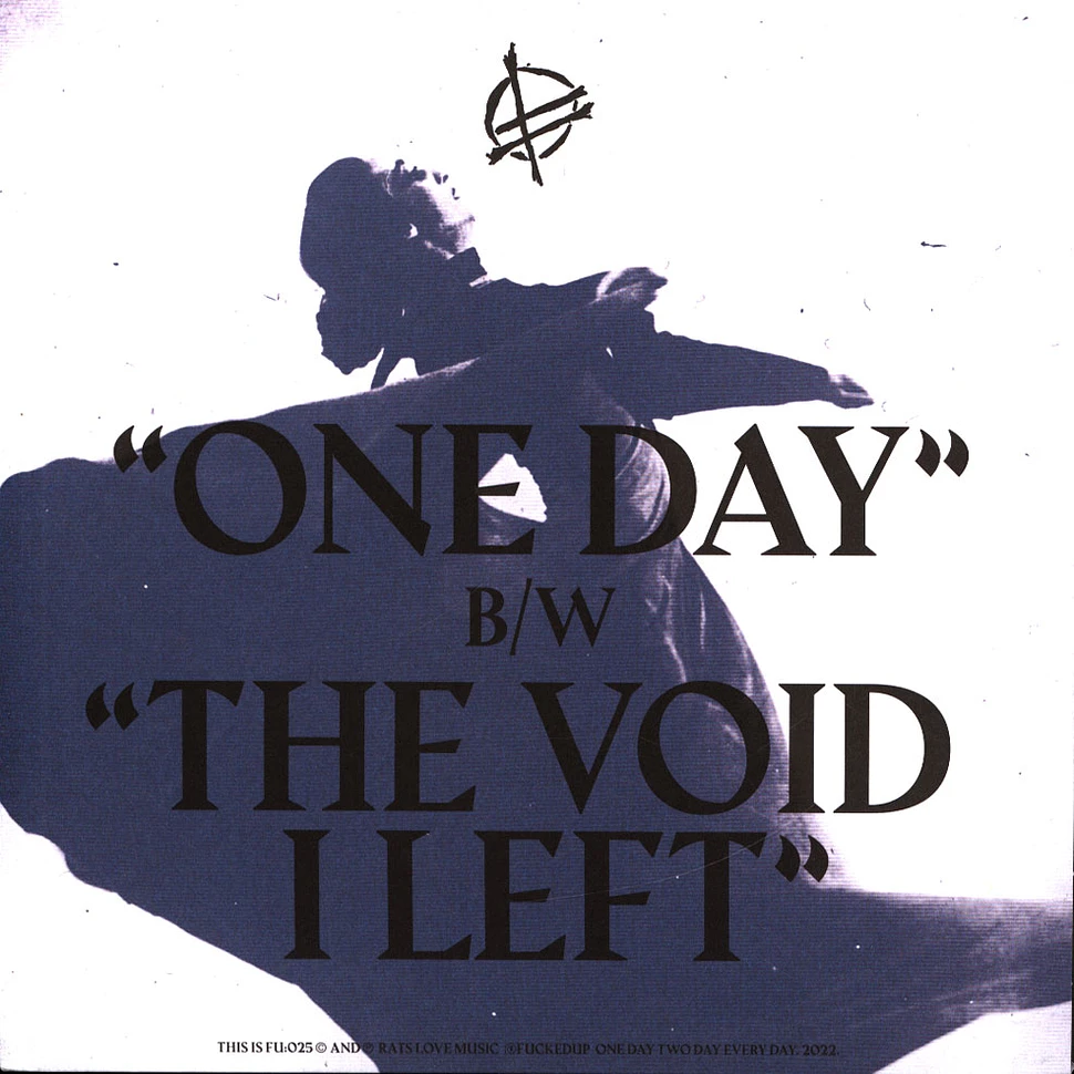 Fucked Up - One Day / The Void I Left