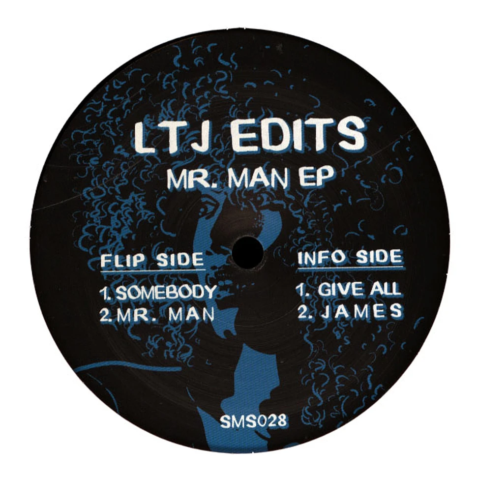 LTJ Edits - Mr. Man EP