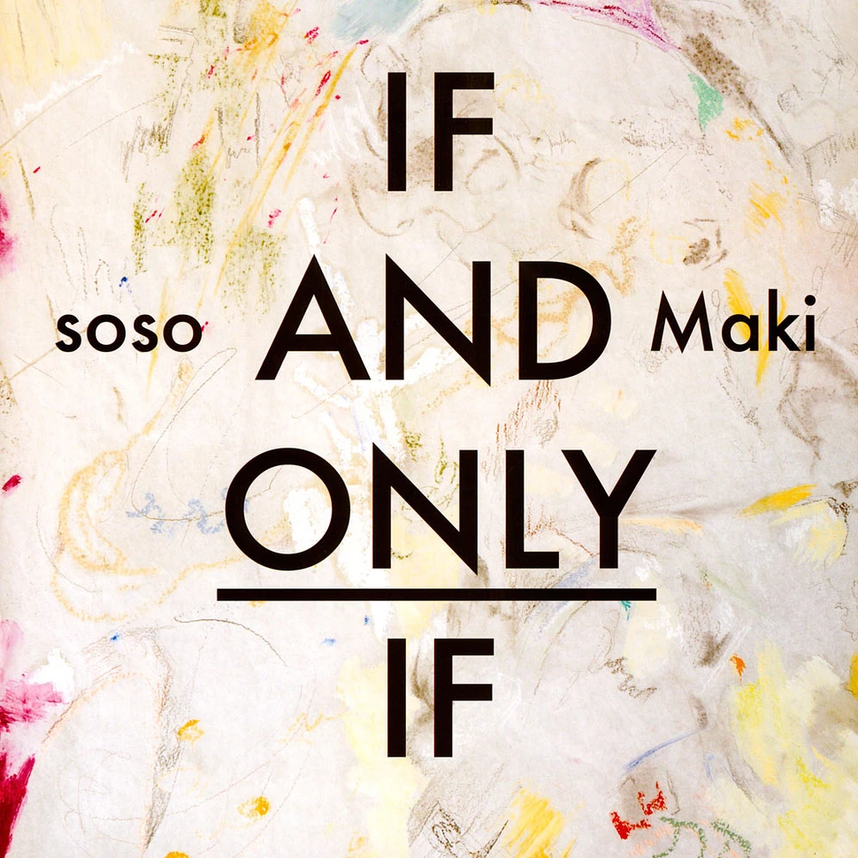 Soso & Maki - If And Only If