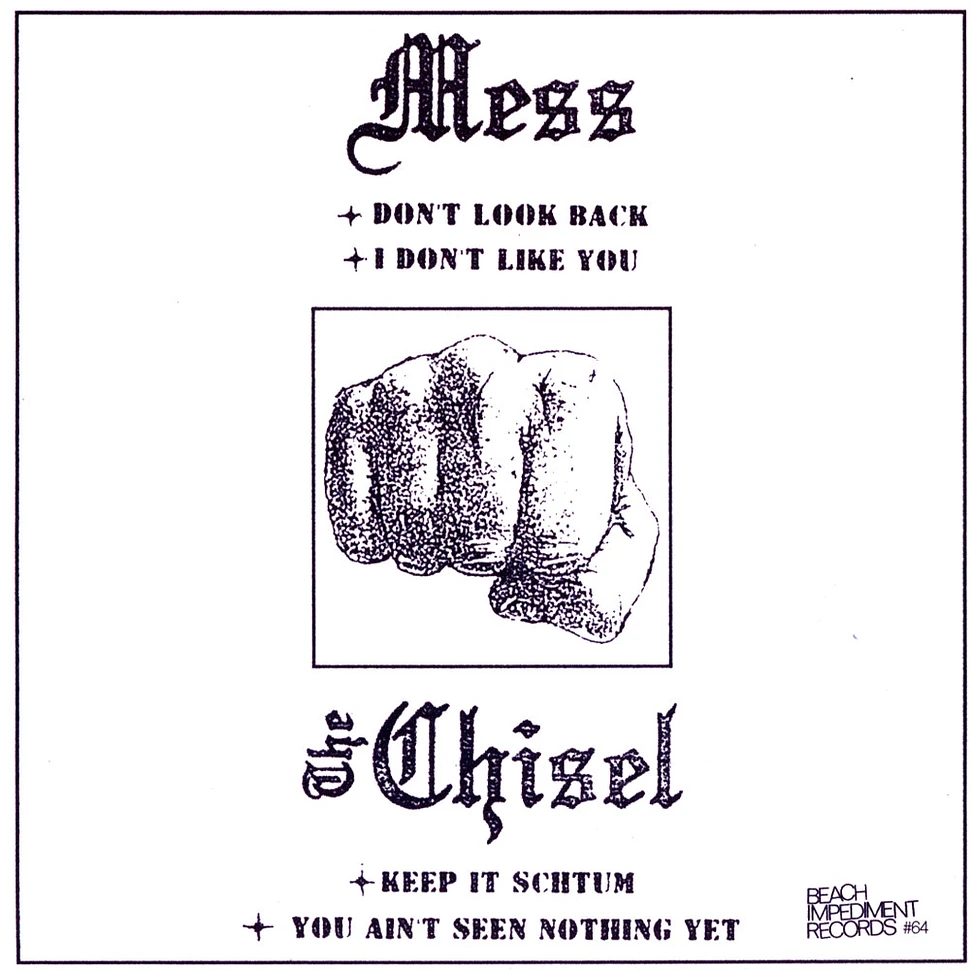The Chisel / Mess - Split
