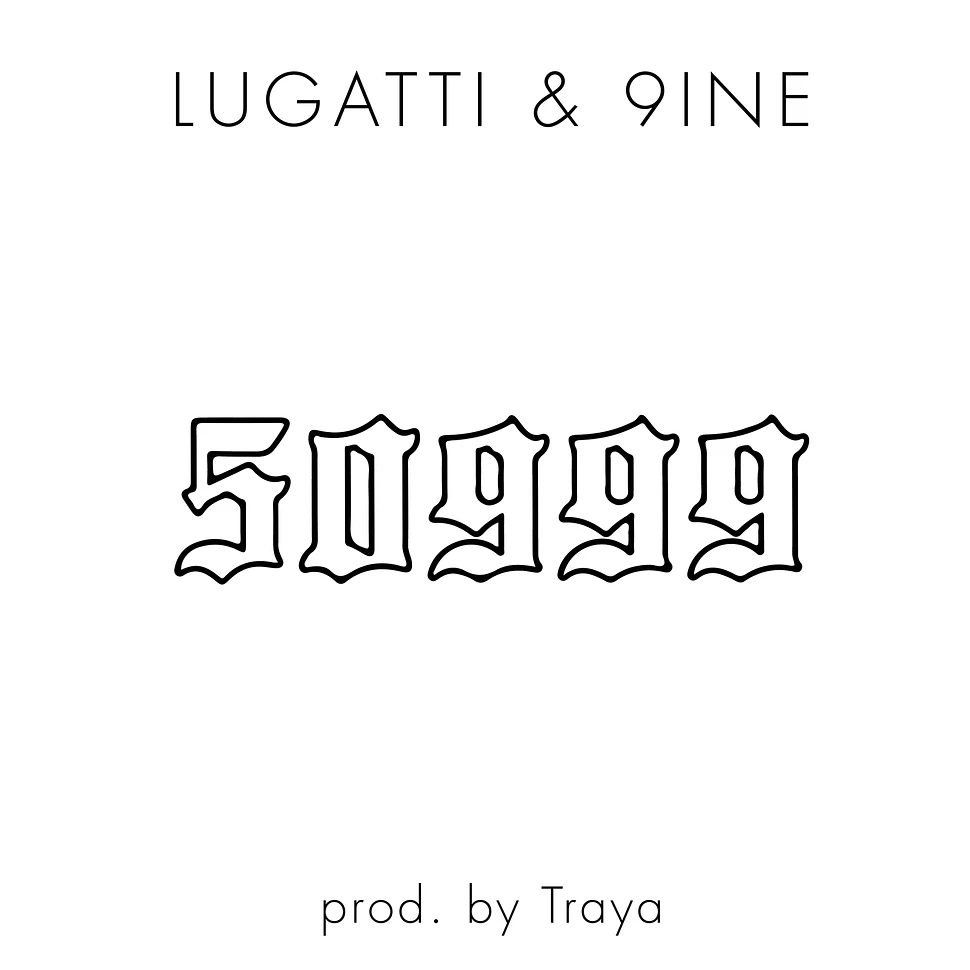 Lugatti & 9ine - 50999