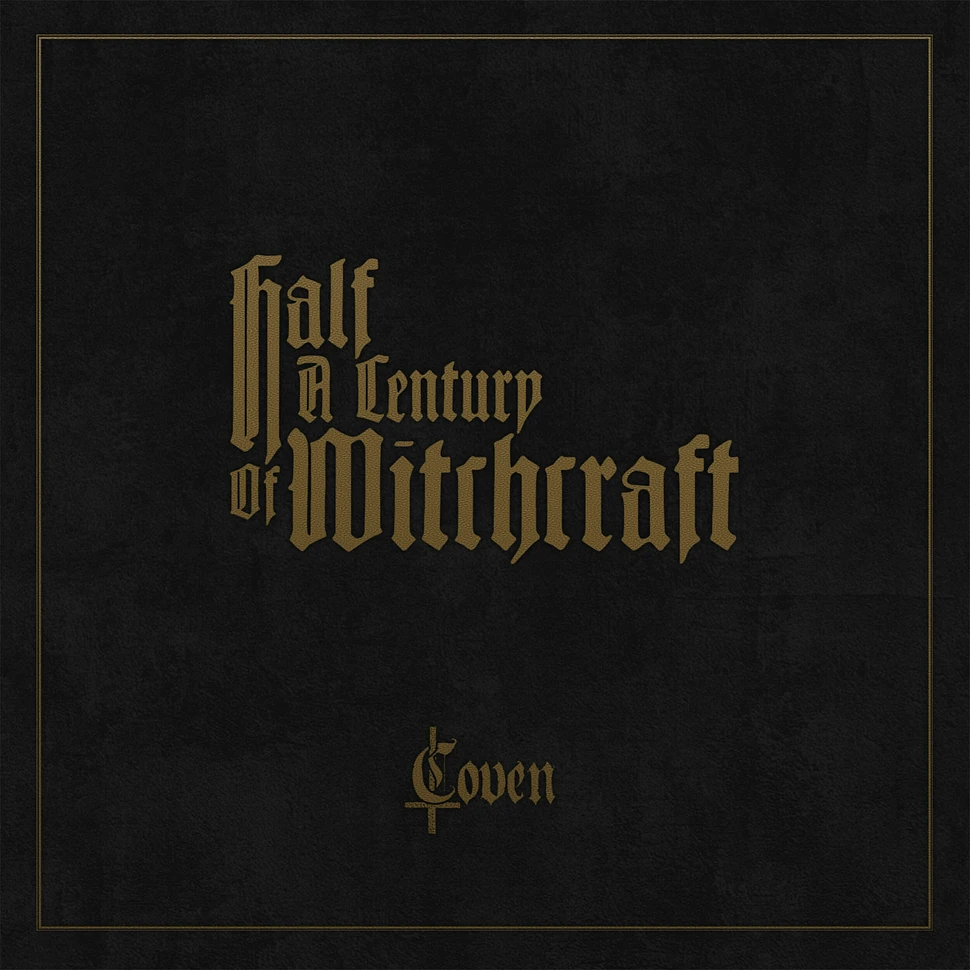 Coven - Half A Century Of Witchcraft