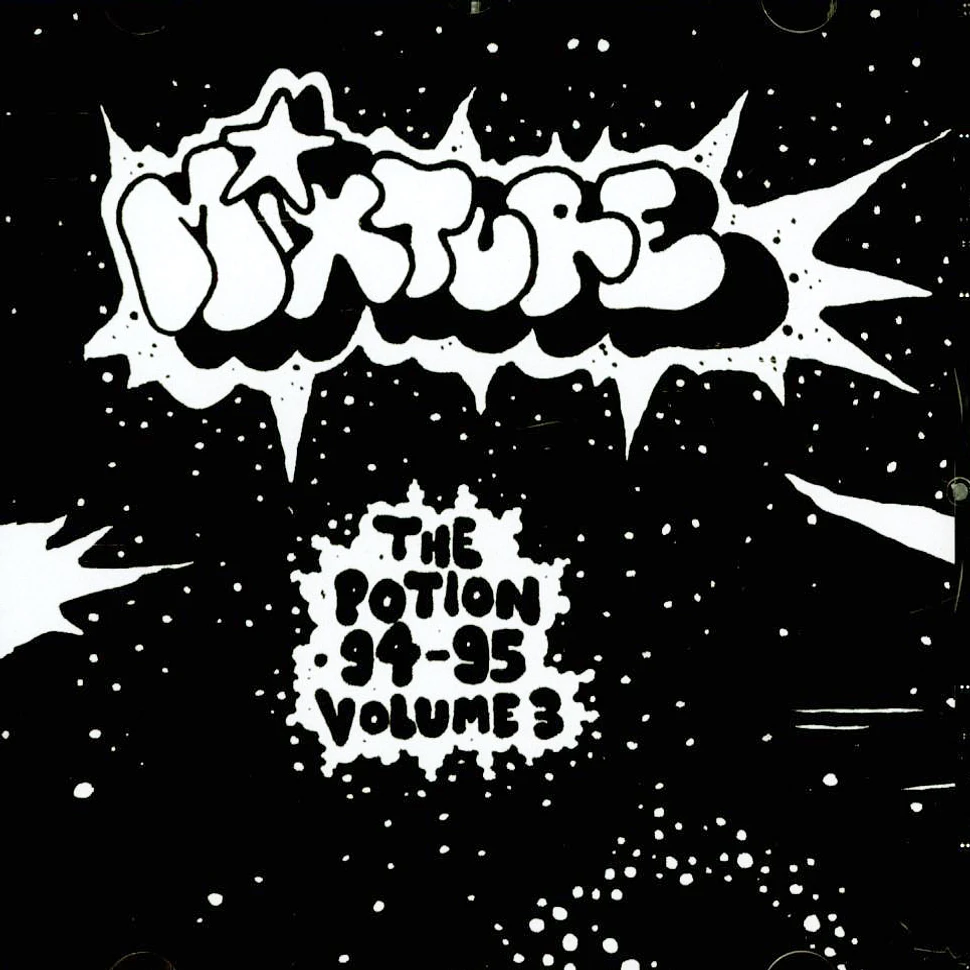Mixture - The Potion [Feat Outsidaz & Massive Staff] 94-95 Volume 3