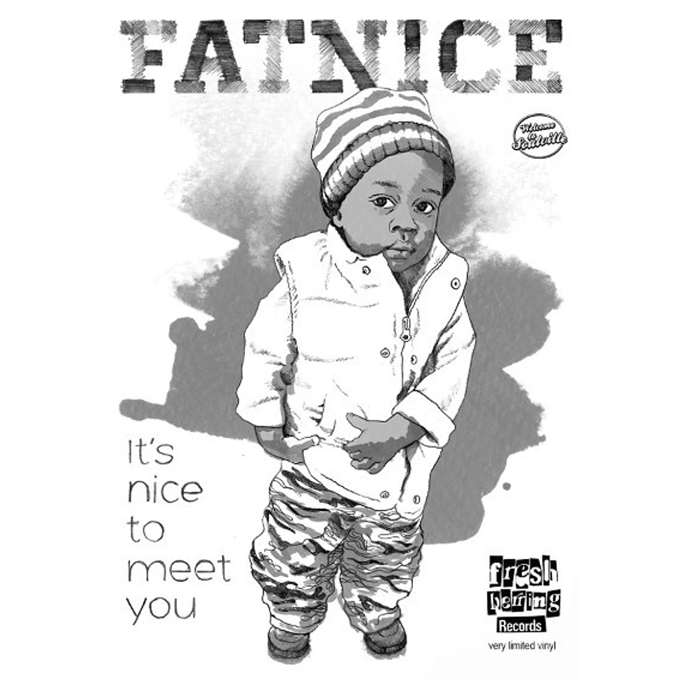 Fatnice - It's Nice To Meet You