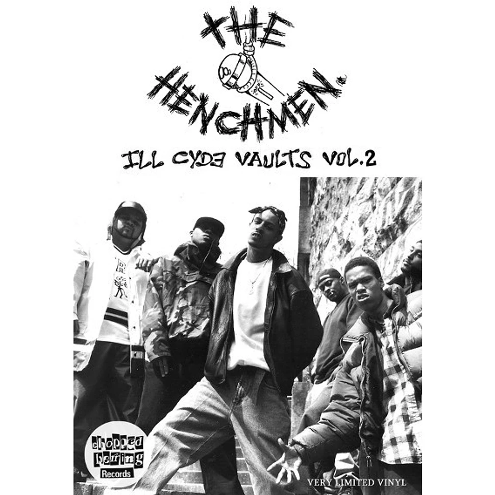 Da Henchmen - The Ill Cyde Vaults Vol. 2