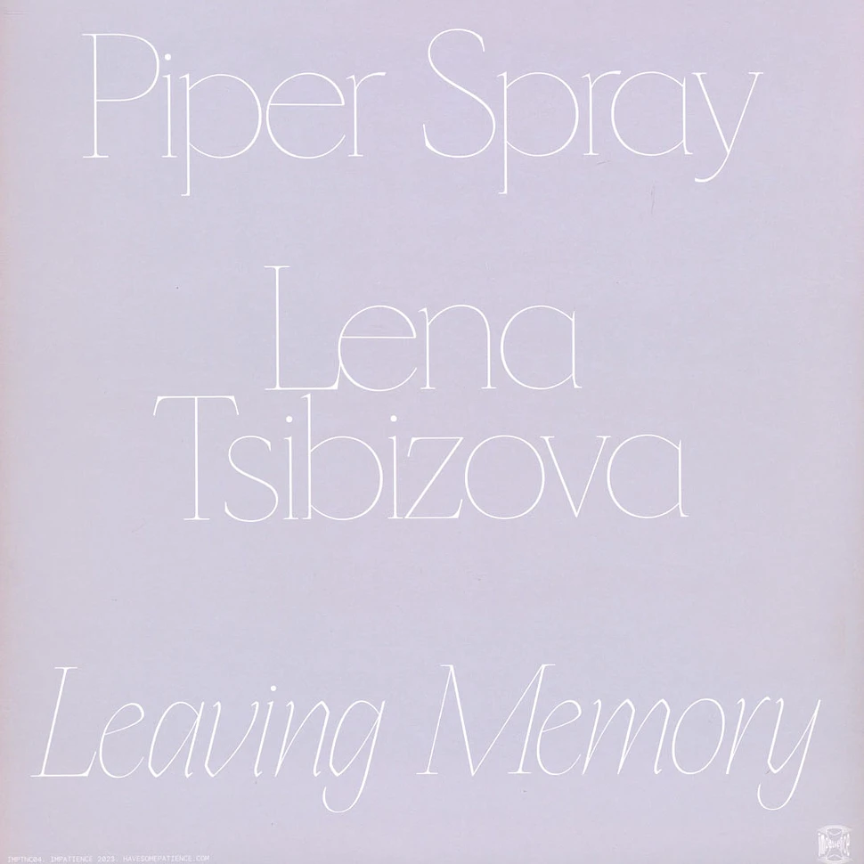 Piper Spray & Lena Tsibizova - Leaving Memory