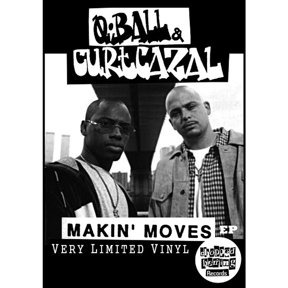 Q Ball & Curt Cazal - Makin Moves EP