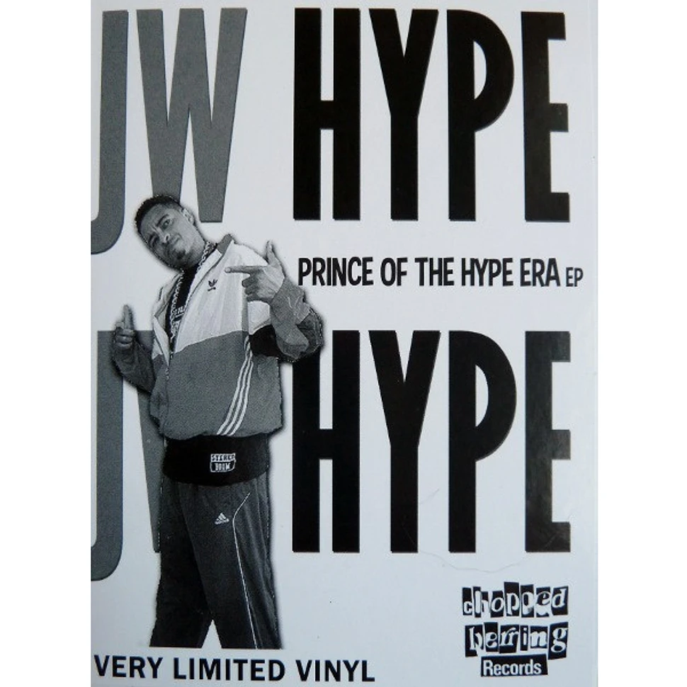 JW Hype - Prince Of The Hype Era EP