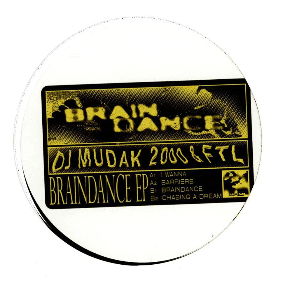 DJ Mudak 2000 & Ftl - Braindance EP