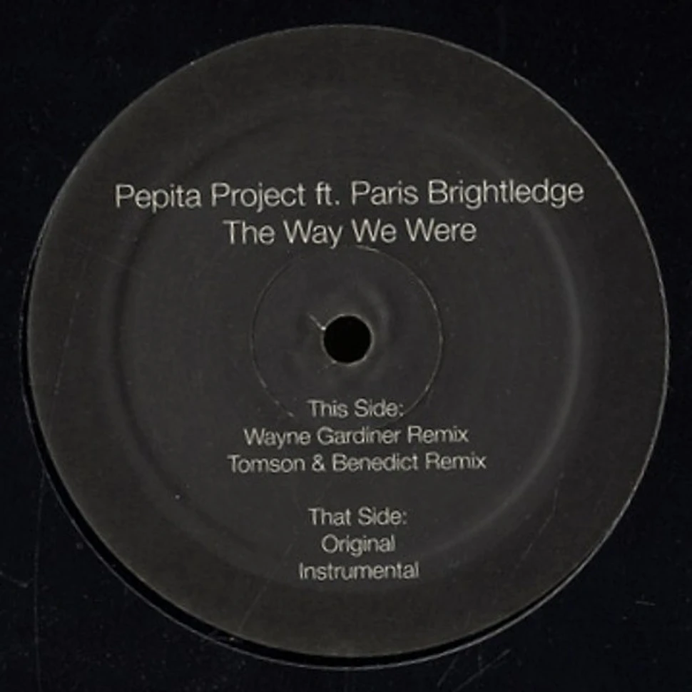 Pepita Project Featuring Paris Brightledge - The Way We Were