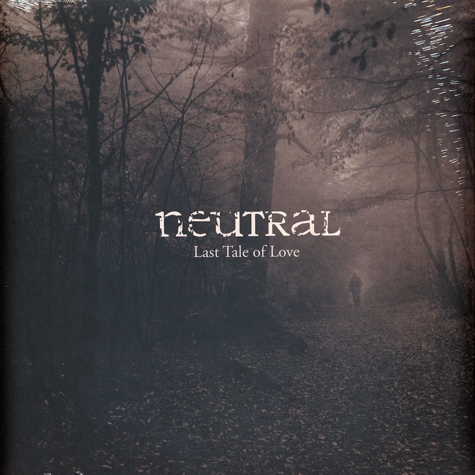 Neutral - The Last Tale Of Love