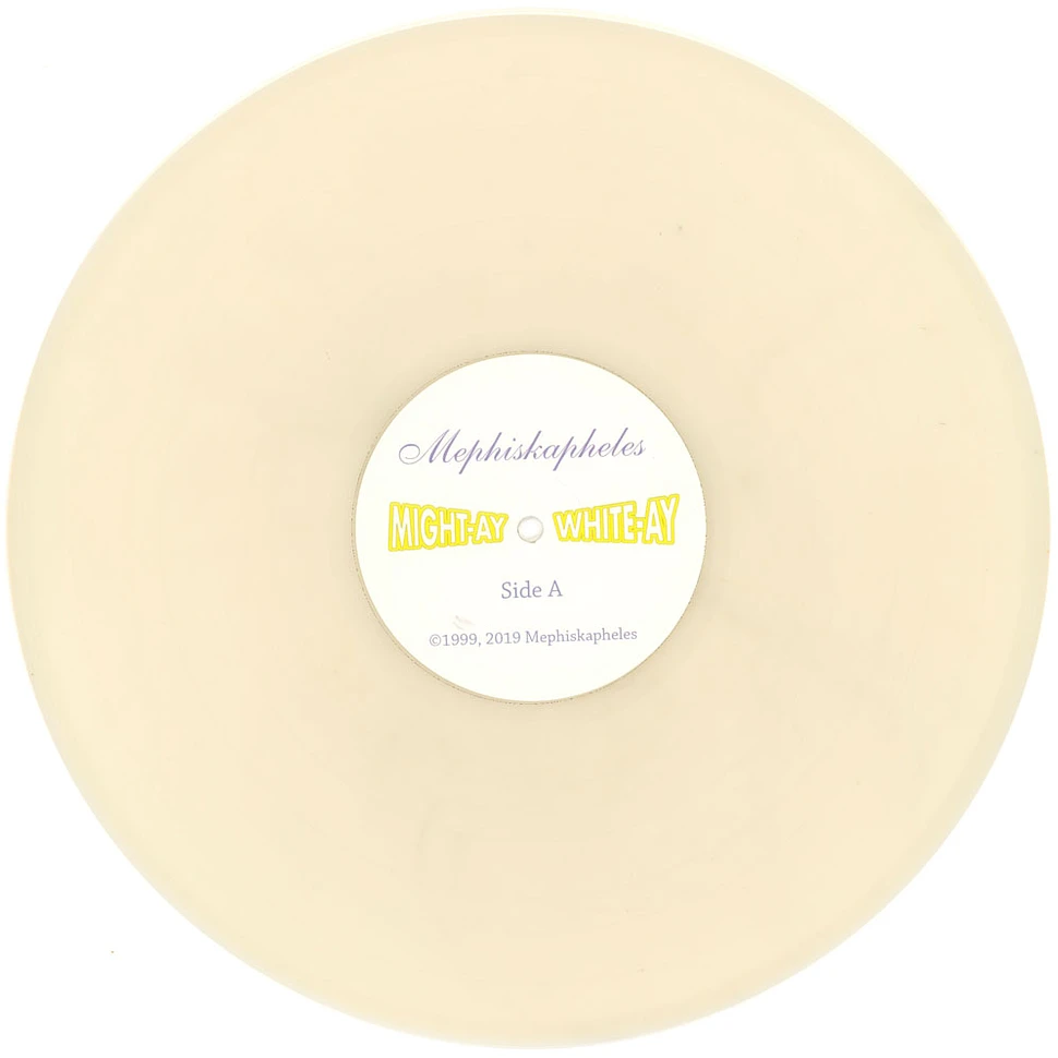 Mephiskapheles - Might-Ay White-Ay White Vinyl Edition