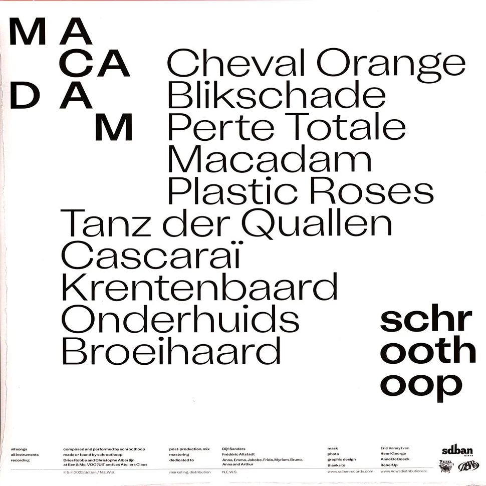 Schroothoop - Macadam Black Vinyl Edition