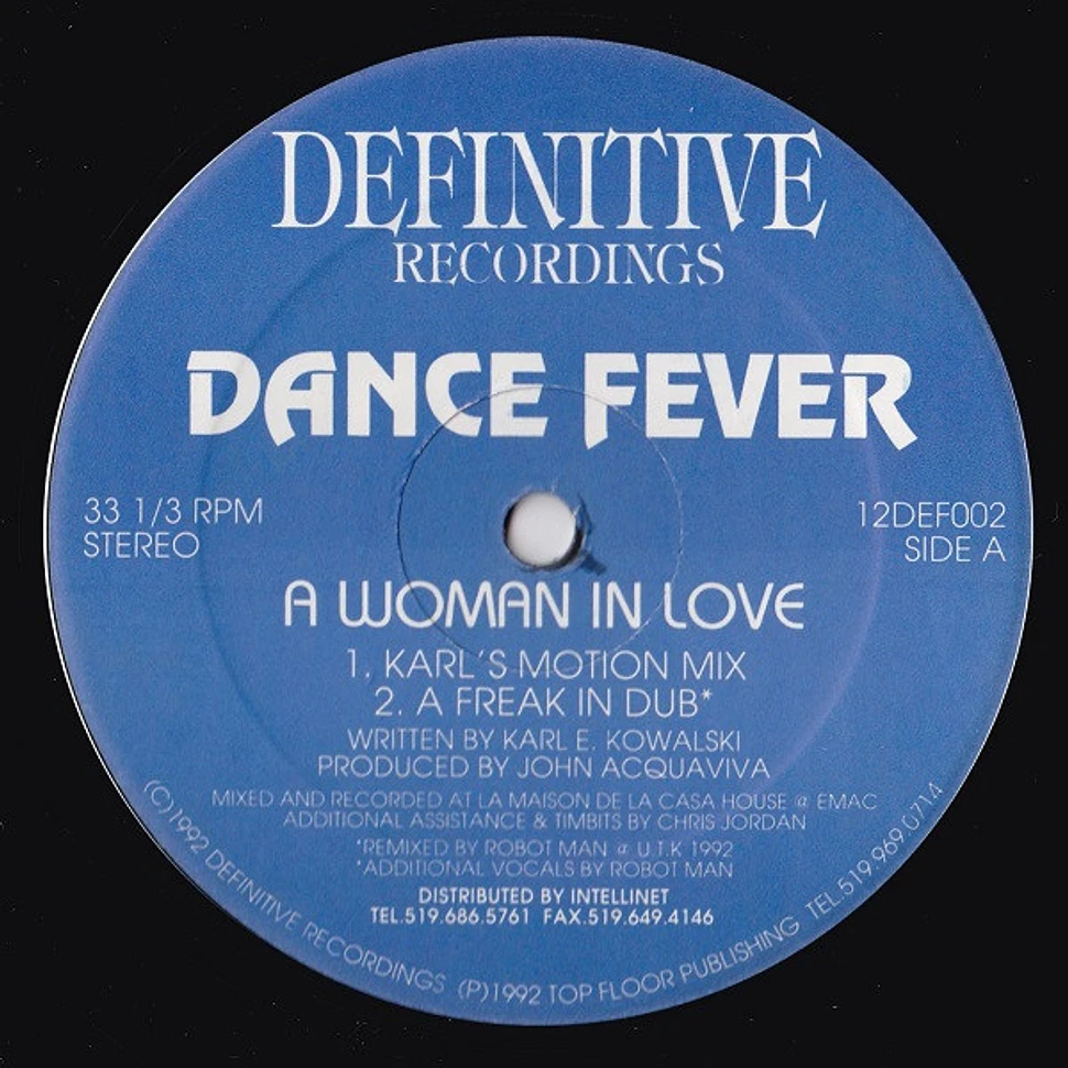 Dance Fever - A Woman In Love