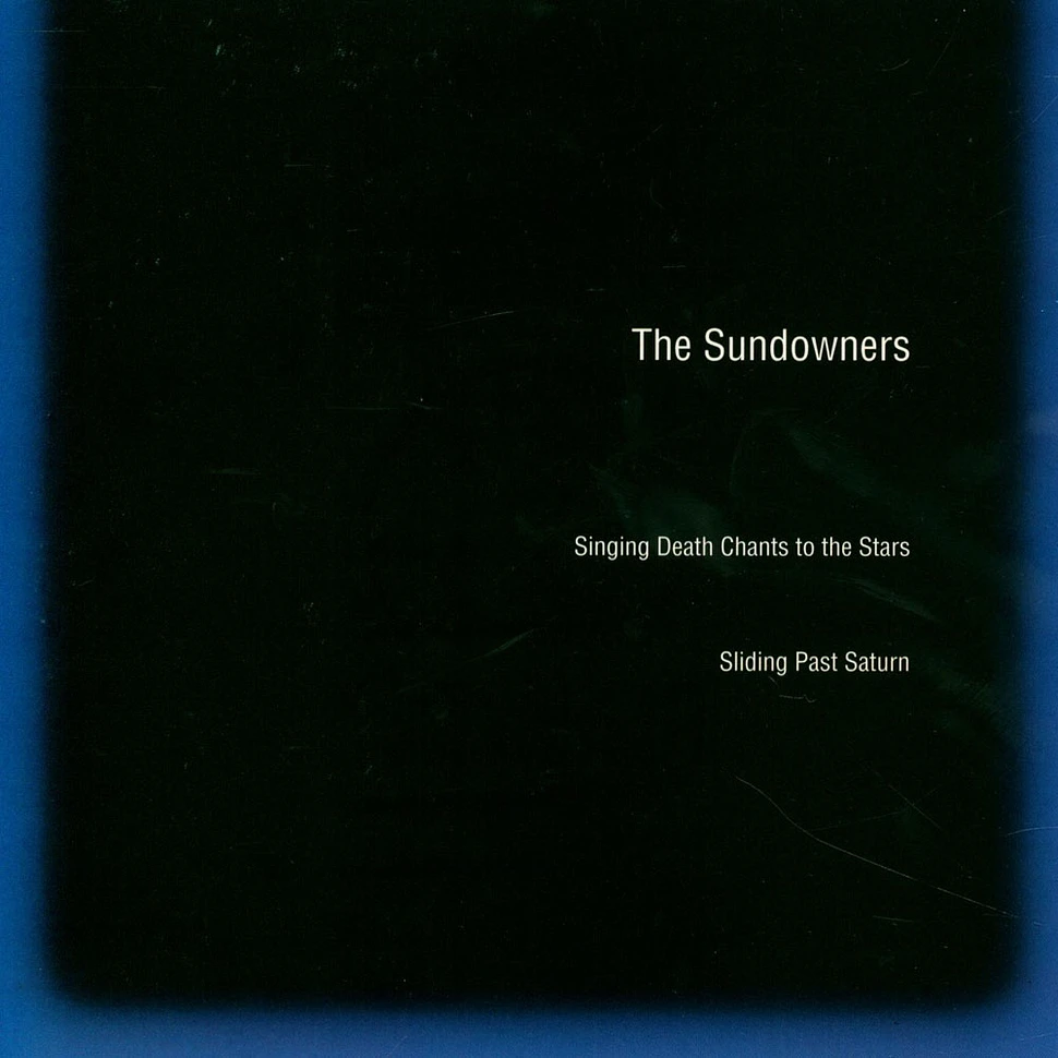 The Sundowners - Singing Death Chants To The Stars