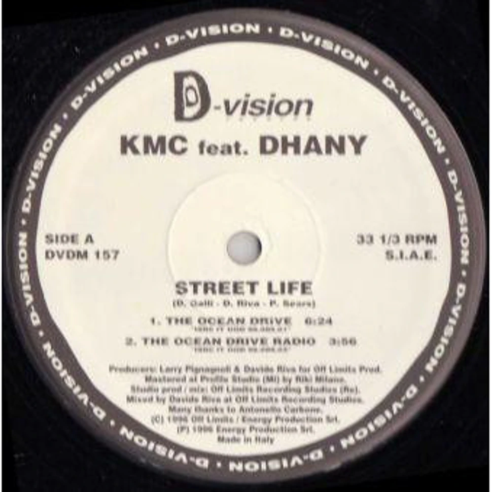 KMC Featuring Dhany - Street Life