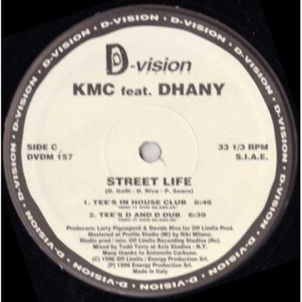 KMC Featuring Dhany - Street Life