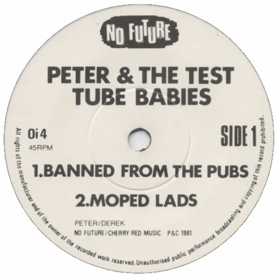 Peter And The Test Tube Babies Banned From The Pubs Vinyl 7" 1982