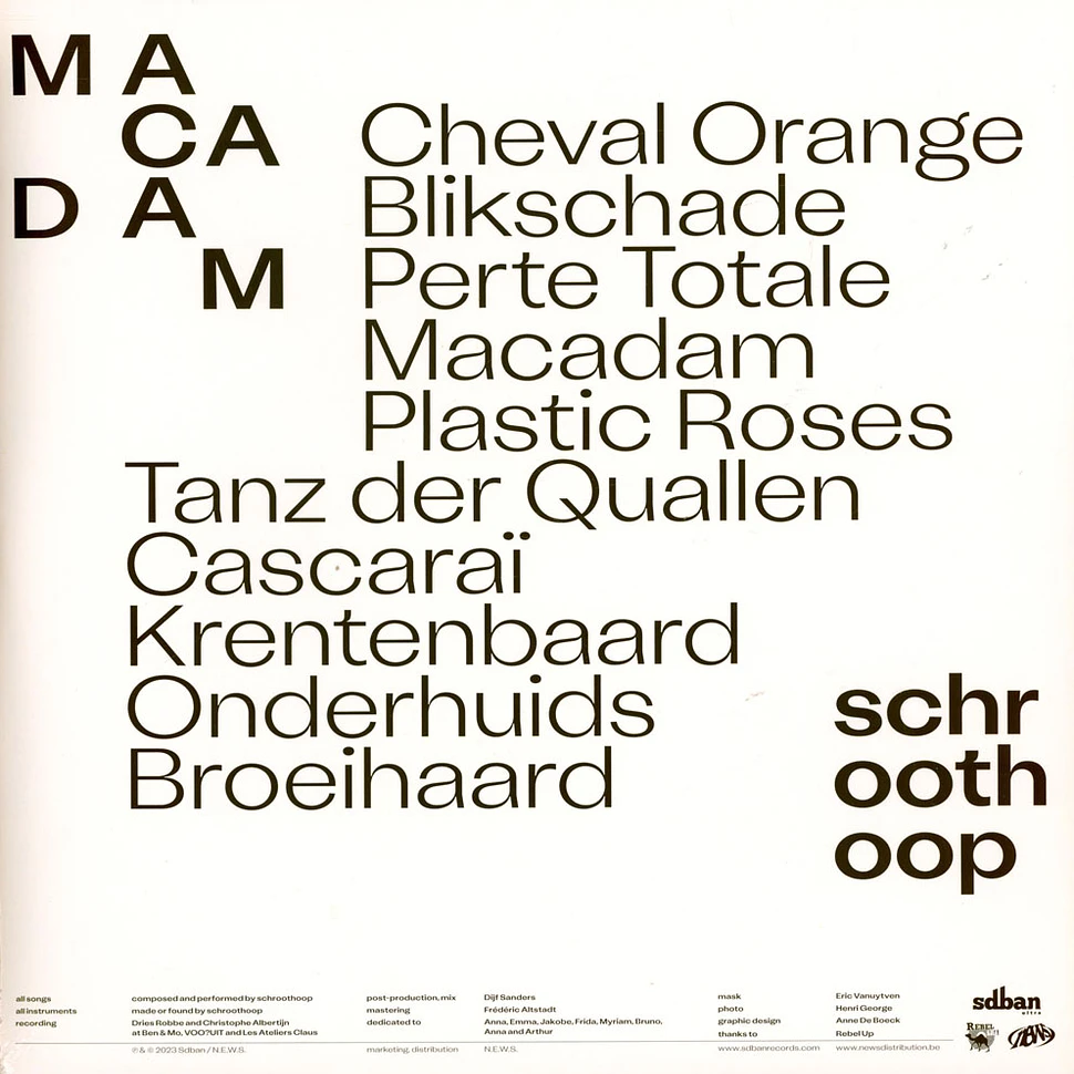 Schroothoop - Macadam Splattered Vinyl Edition