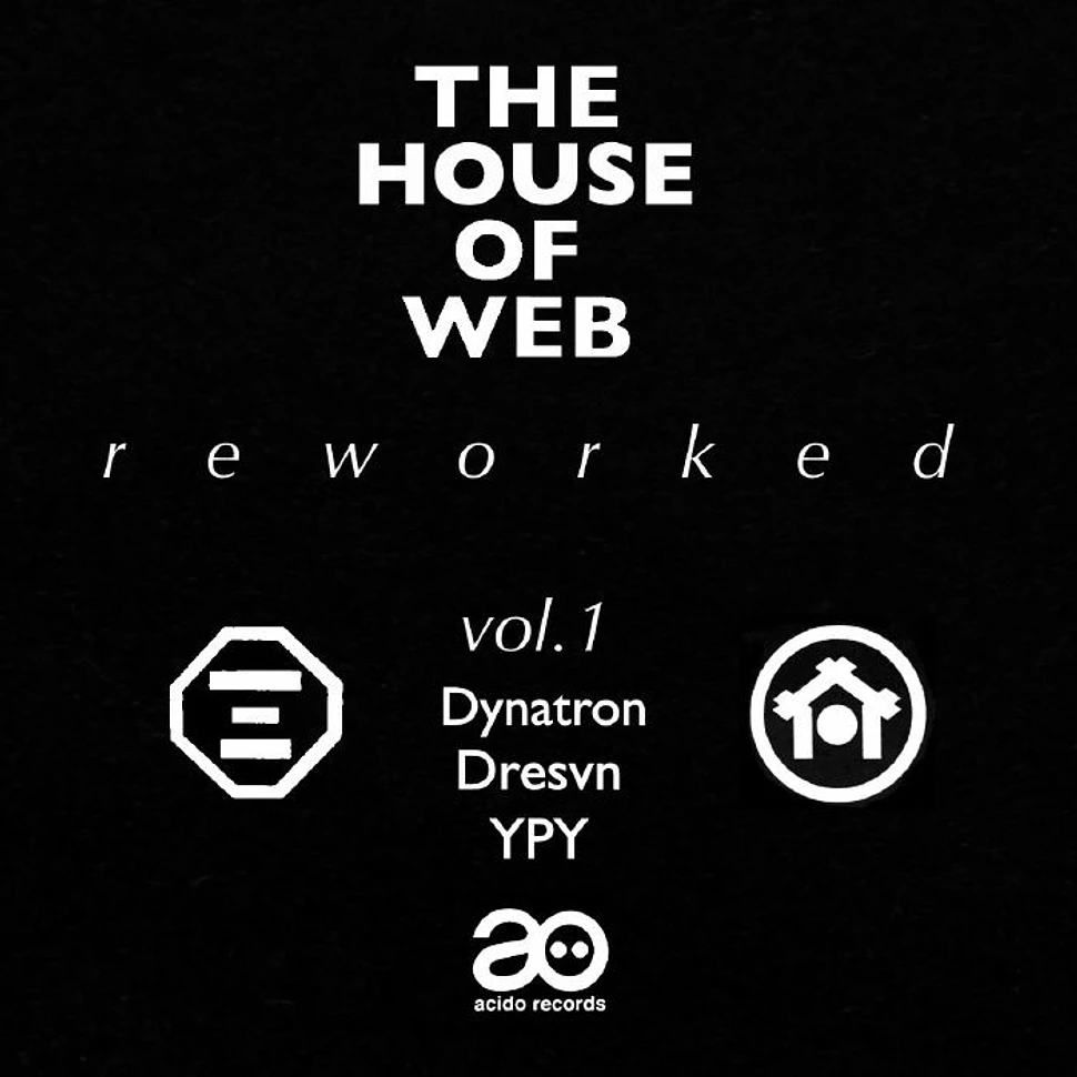 The House Of Web - Reworked Vol.1