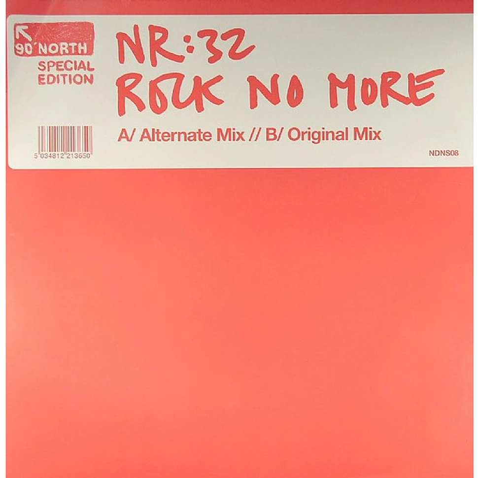 NR:32 - Rock No More