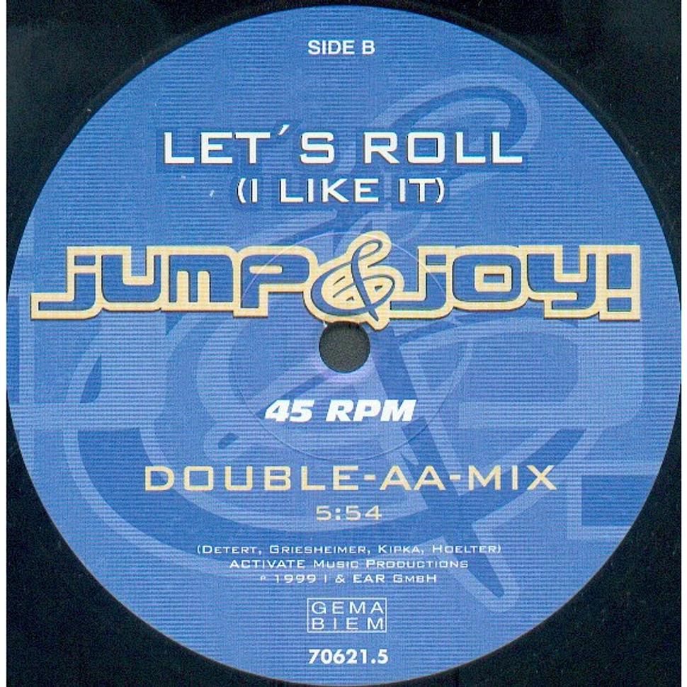 Jump & Joy! - Let's Roll (I Like It)