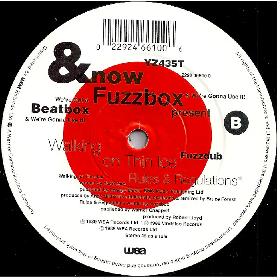 We've Got A Fuzzbox And We're Gonna Use It - Walking On Thin Ice