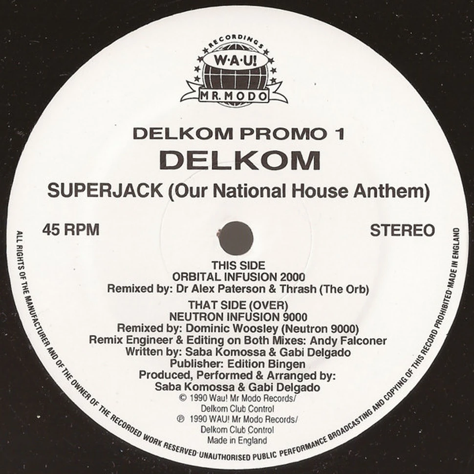 Delkom - Superjack (Our National House Anthem) (Remixes)