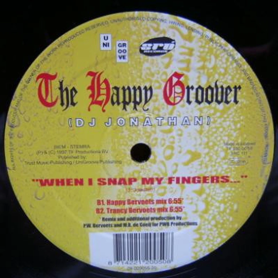 The Happy Groover - "When I Snap My Fingers..."