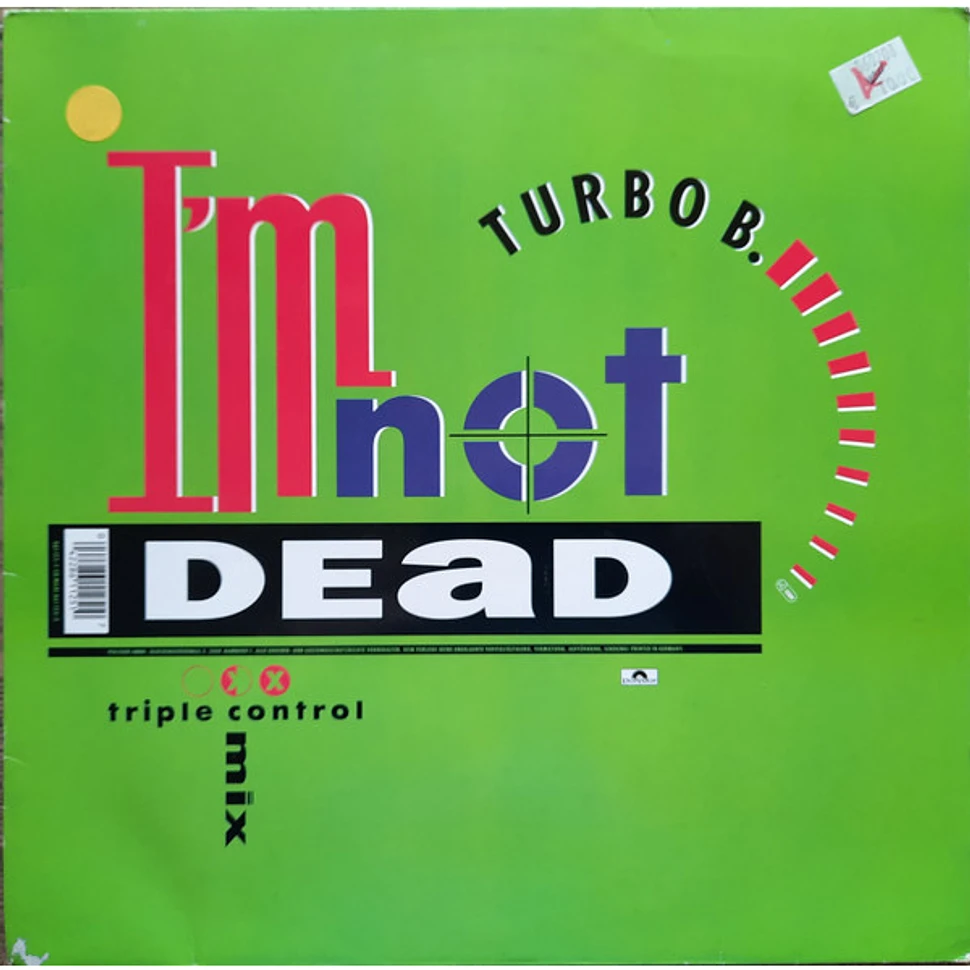 Turbo B. - I'm Not Dead